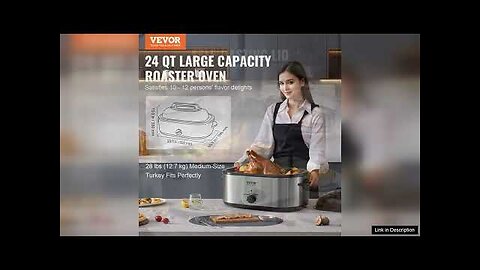 VEVOR Electric Roaster Oven 24 QT Turkey Roaster Oven with Self-Basting Lid Review