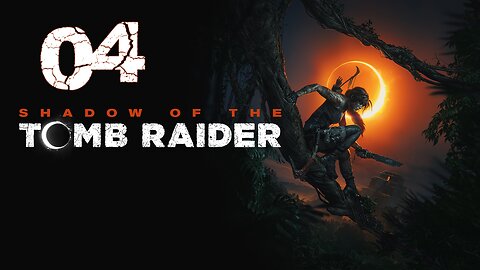 Shadow of the Tomb Raider 004 Welcome to the Jungle