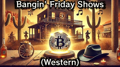 Bangin' Friday Shows (Western) (Lyric Video)