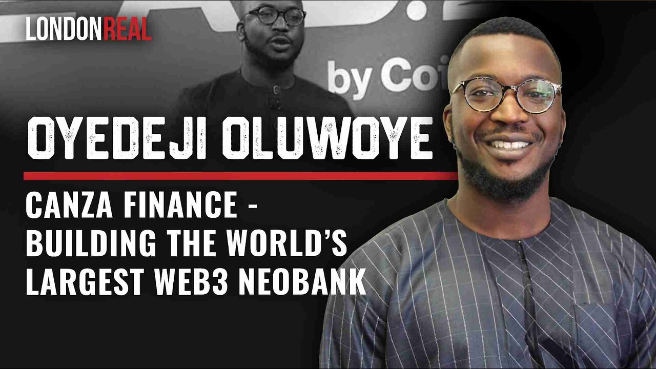 NEW TRAILER 🎬 Canza Finance: Building The World’s Largest Web3 NeoBank - Oyedeji Oluwoye