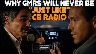 Why GMRS Can Never Become As Bad As CB Radio - More Reasons Why GMRS Is Better Than CB Radio