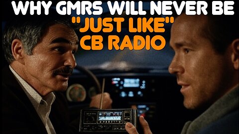 Why GMRS Can Never Become As Bad As CB Radio - More Reasons Why GMRS Is Better Than CB Radio