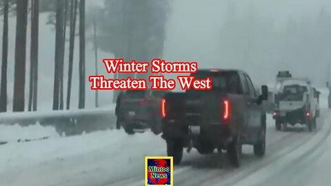 Winter storms threaten the West