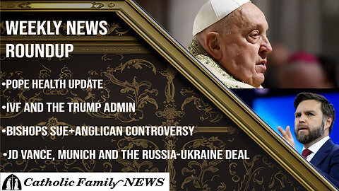 Weekly News Roundup February 19th, 2025 | Pope Francis Health Update, Bishops Lawsuit