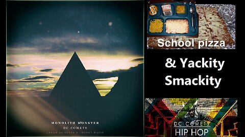 School Pizza & Yackity Smackilty: DC Comets ( Cream Of Beats & Theory Hazit) hip hop video