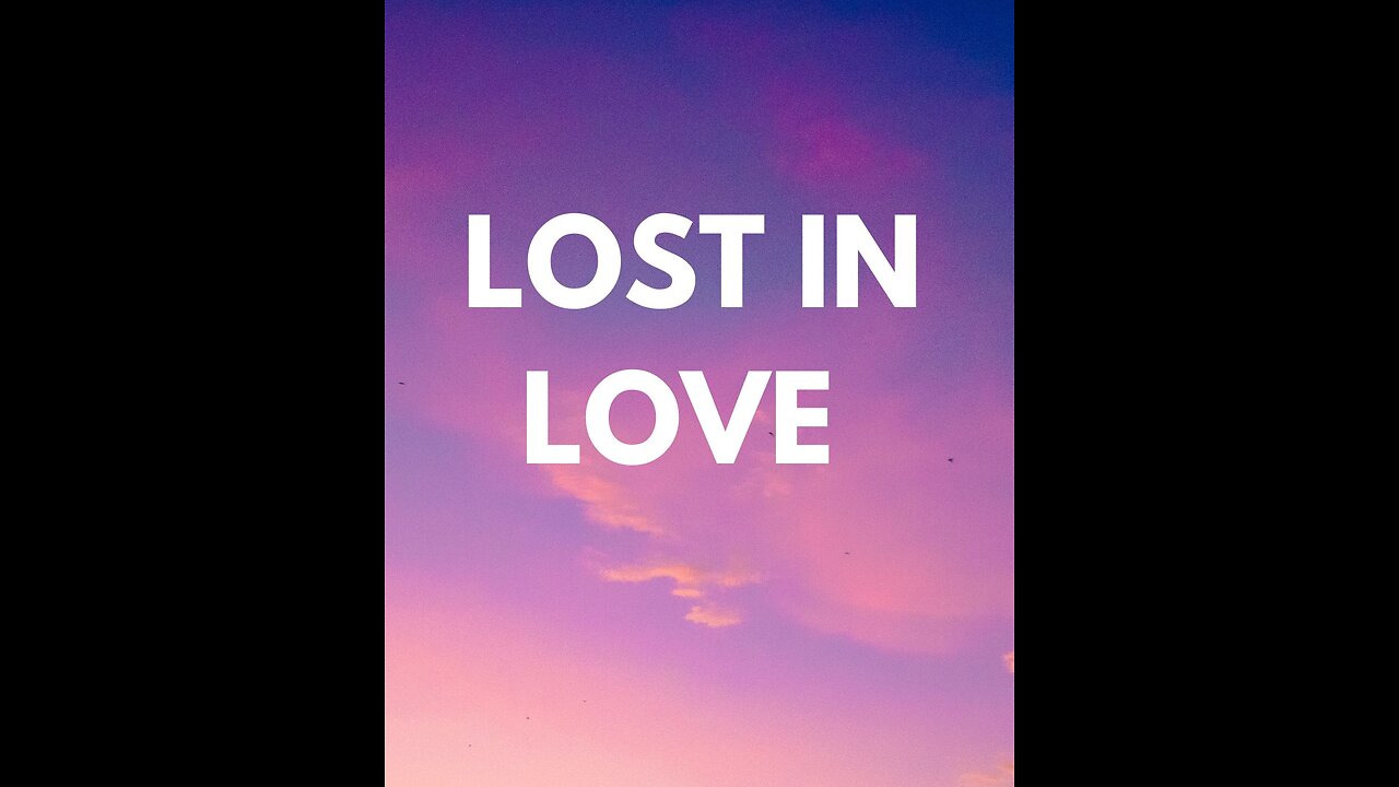 Lost In Love