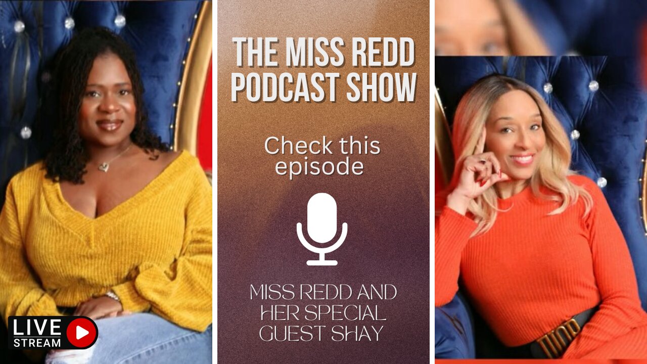 The Miss Redd Podcast Show! Dating in ATLANTA and the REDD FLAGS to look out for!