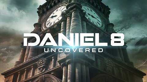 Discover the Astonishing Mystery of Daniel 8!