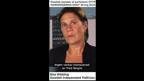 Elsa Widding - Propagandan har lyckats idag är det fult att prata om fred