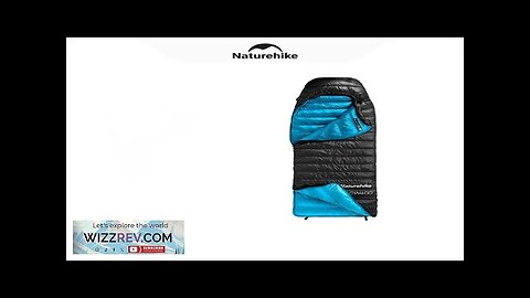 Naturehike New Duck Down Warm Sleeping Bag CW400 Envelope Down Sleeping Bag Review