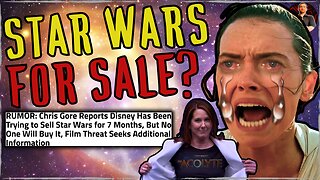 Star Wars For Sale? New Rumor Suggests Disney Trying to DUMP Lucasfilm