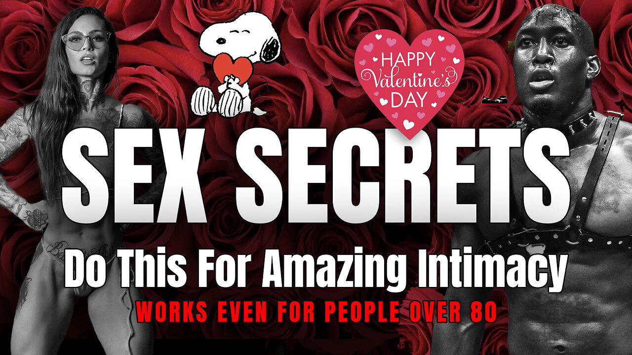 Sex Secrets - Improve Your Intimacy No Matter Age or Situation!