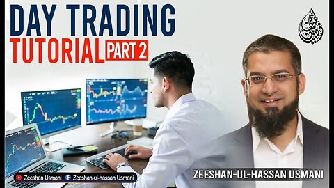 Day Trading Tutorial Part 2 | ڈے ٹریڈنگ سیکھیں | Zeeshan Usmani