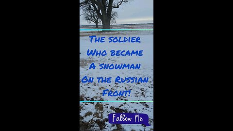 the soldier who became a snowman on the Russian front! ww2