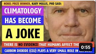 Climatology has become a JOKE, Nobel Prize winner, Kary Mullis, PhD said in 2010