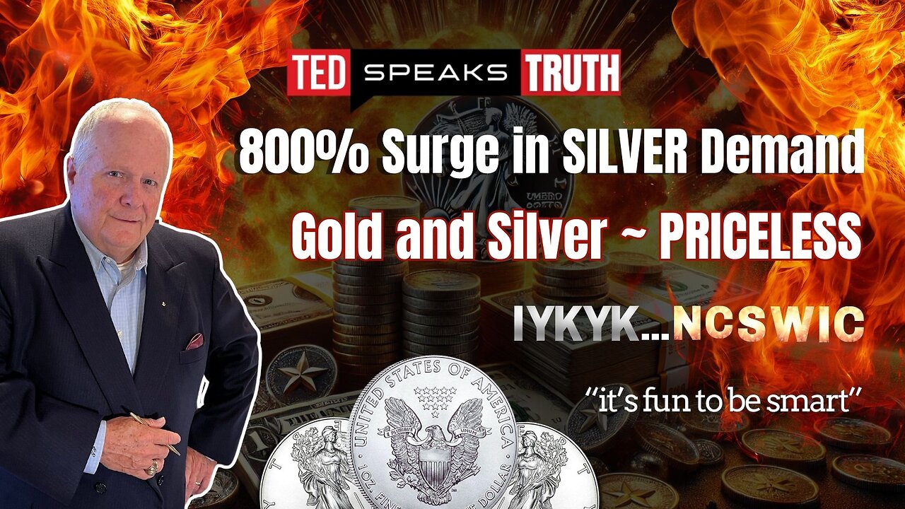 800% Surge in SILVER Demand Gold and Silver ~ PRICELESS I Y K Y K … N C S W I C