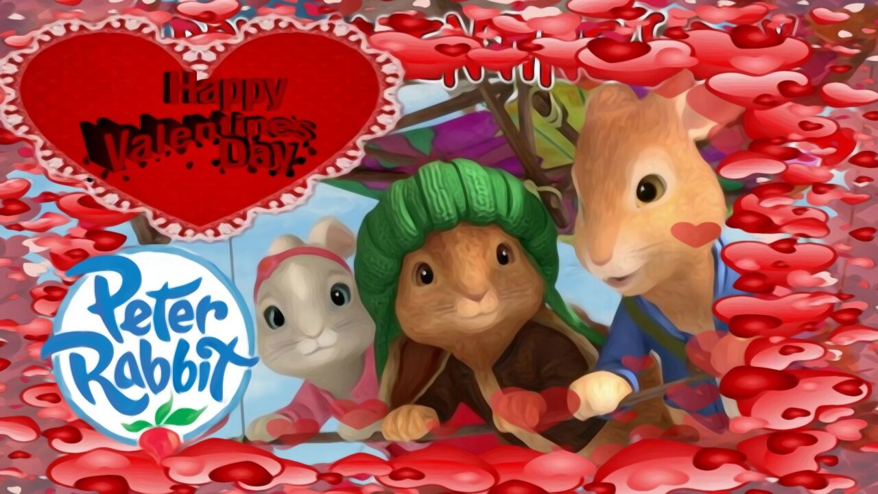 Happy Valentine's Day Peter Rabbit special