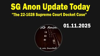 SG Anon Update Today Jan 11: "The 22-1028 Supreme Court Docket Case"