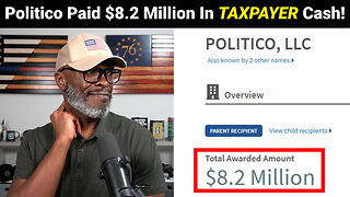 USAID Gave Politico $8.2 MILLION Of YOUR Taxpayer Money!