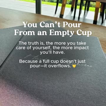 You Can’t Pour From an Empty Cup! Always fill your cup first #womenmotivation #womenlife #lifecoach