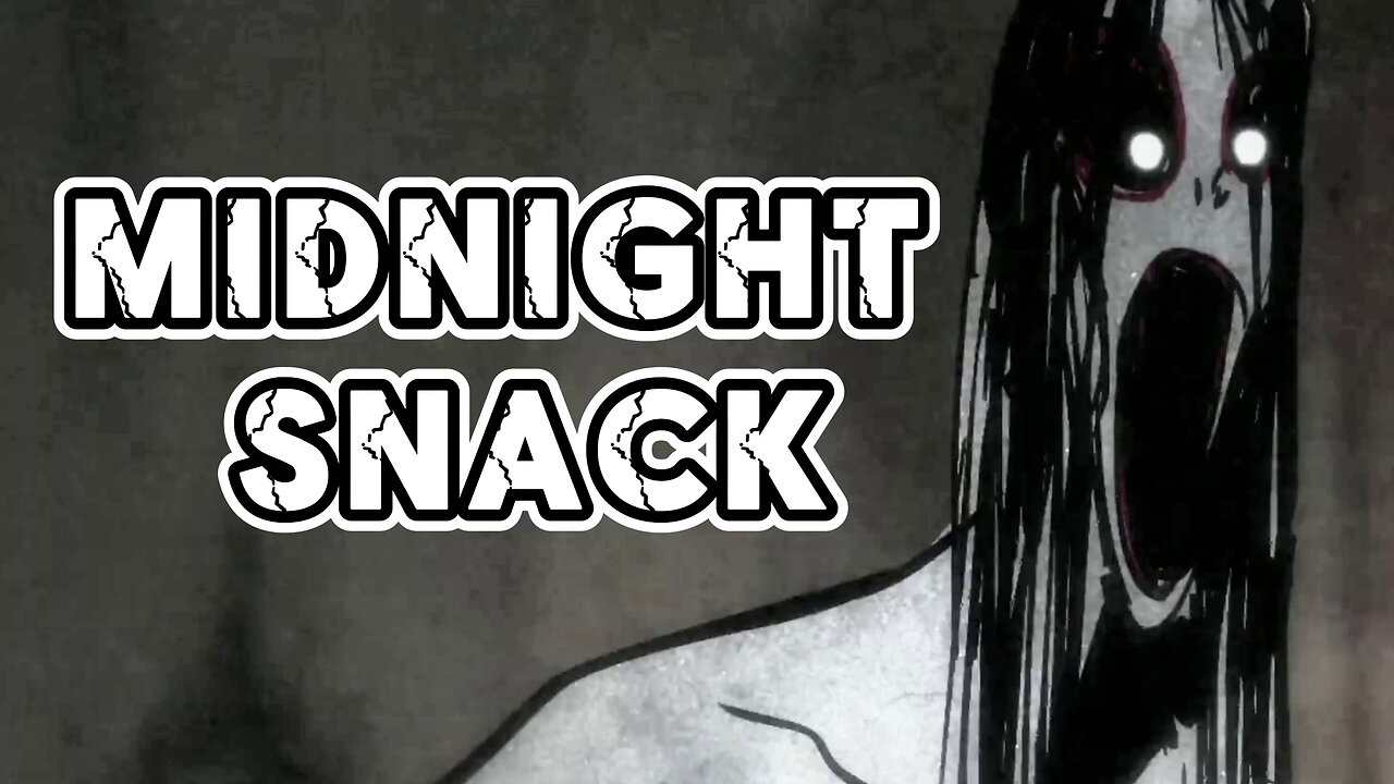 Midnight Snack
