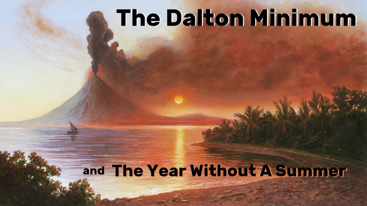 Dalton Minimum Cosmic Catastrophe - 1811–12 New Madrid Earthquakes - 1815 Eruption Of Mount Tambora