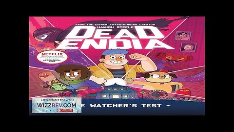 Deadendia: Volume 1: The Watchers Test (Signed Edition Hardcover) Review