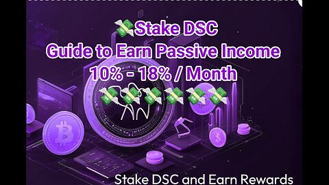 Stake DSC Guide to Earn Passive Income 10% - 18% / Month