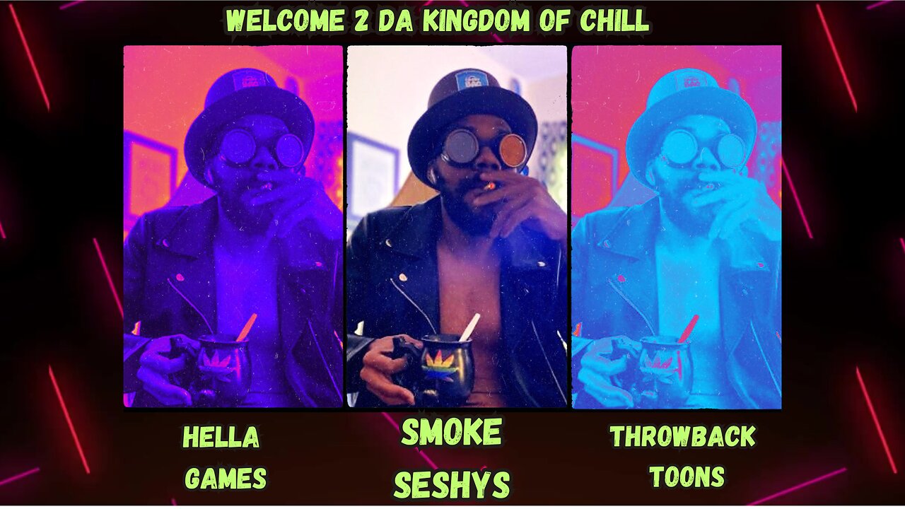 🤴🏾KINGDOM MENU: 🌳SESHYS 💻WIFE WORK VIBES & 🎮THROWBACK GAMES & 📺THROWBACK TOONS ON DILLY DILLY