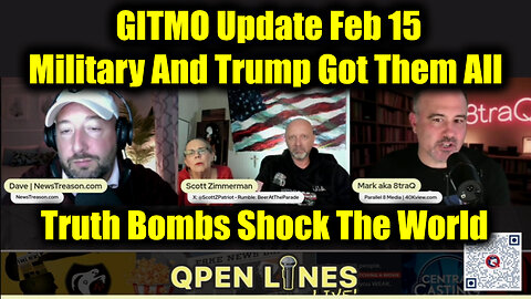 GITMO Update Feb 15 - The Military And Trump Got Them All > Truth Bombs Shock The World