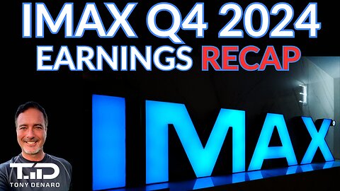 IMAX Q4 2024 Earnings Recap - w/some GME valuation comparisons halfway through