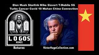 Elon Musk Starlink Mike Sievert TMobile 5G Turbo Cancer Covid 19 Wuhan China Connection Victor Hugo