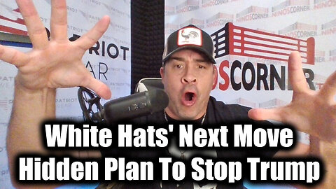 Nino Important Message 1.16.25: The White Hats' Next Move > Hidden Plan To Stop Trump