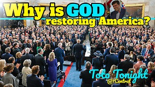 Toto Tonight 2/4/25 "Why Is God Restoring America?