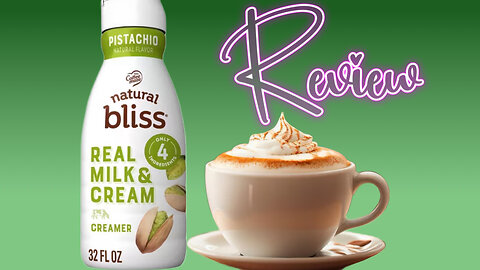 Natural Bliss Pistachio Creamer Review