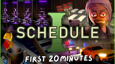 Schedule I: Free Sample (No Commentary Gameplay)