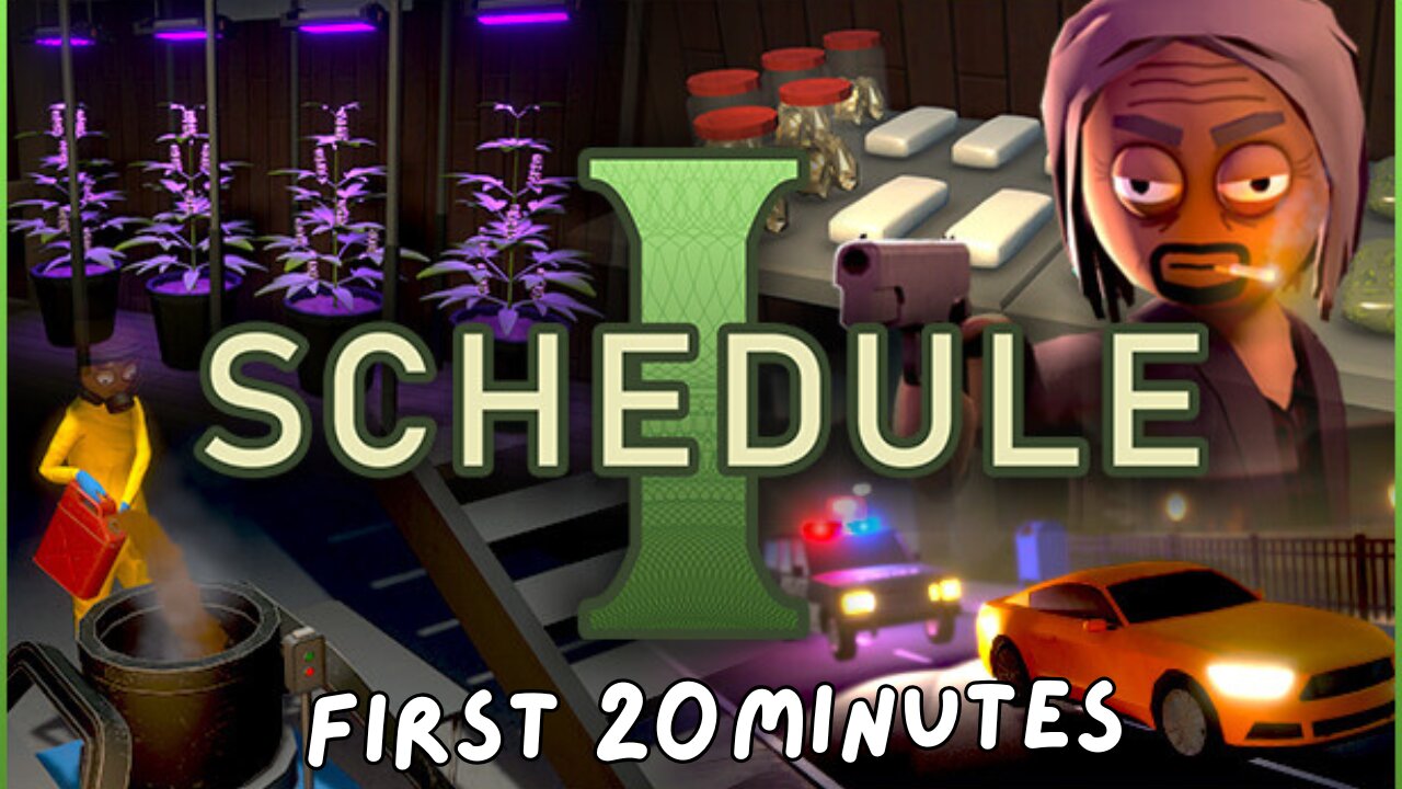 Schedule I: Free Sample (No Commentary Gameplay)