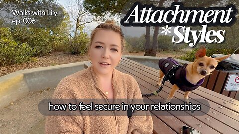 💟 What's Your Attachment Style? 💟