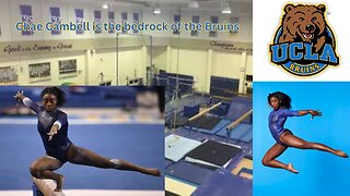 Chae Campbell has been the firm foundation for a great UCLA Bruins women’s gymnastics team