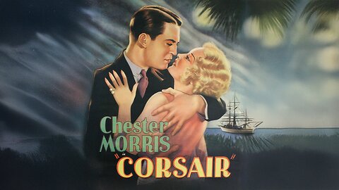 Corsair (1931) Full Movie