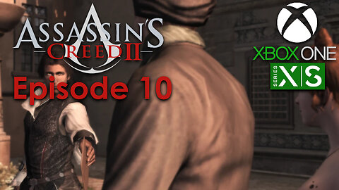 Assassin's Creed 2 Xbox One/Series X Gameplay Episode 10 - Special Delivery