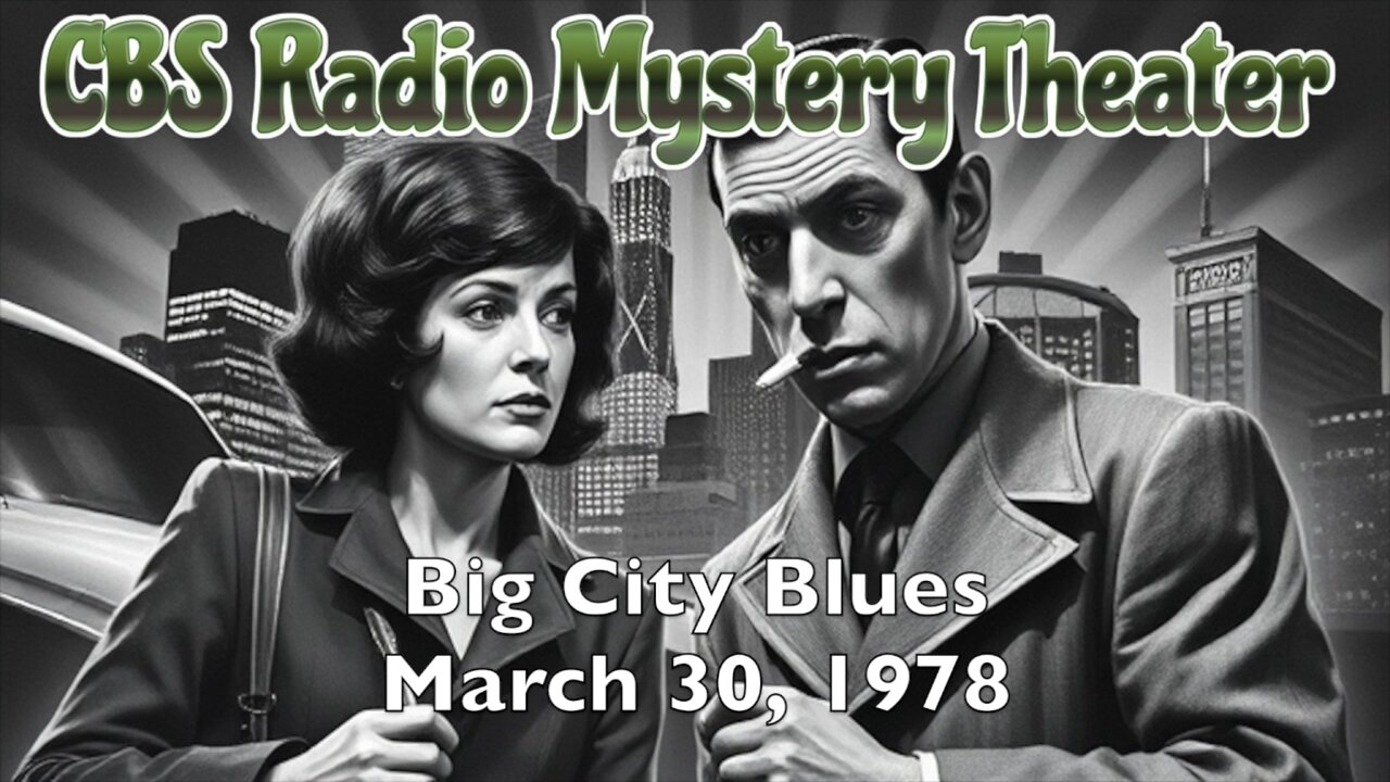 78-03-30 CBS Radio Mystery Theater Big City Blues