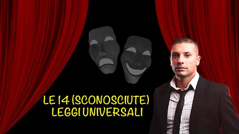 Le 14 (sconosciute) Leggi Universali;