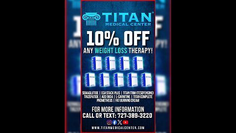 Don’t miss this special! 10% off Titan Medical Weight Loss therapies!