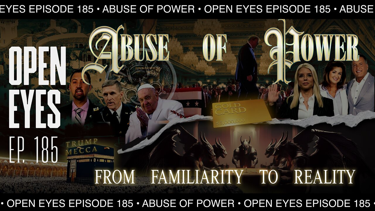 Open Eyes Ep. 185 x Theology Talks - "Abuse of Power: From Familiarity to Reality."