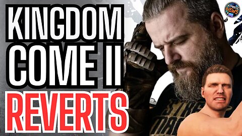 Kingdom Come Deliverance II REVERSES CHANGES | Deep Silver TAKES CONTROL And REVERTS STEAM CHANGES