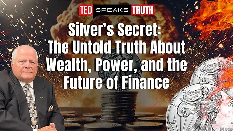 Silver’s Secret: The Untold Truth About Wealth, Power, and the Future of Finance | Ted Provenza