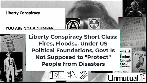 Liberty Conspiracy Short Class: Govt Is Not Supposed to Define or Handle "Disasters"