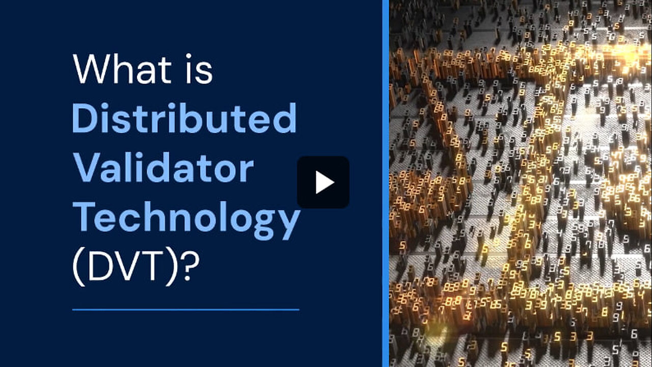 What is Distributed Validator Technology (DVT)