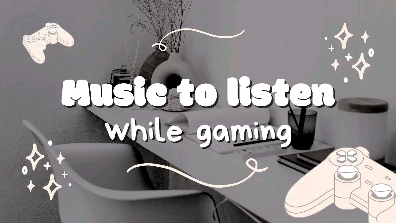 [Listen to music] relaxing music to listen to while gaming 🎮 🎶